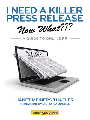 cover image of I Need a Killer Press Release--Now What???